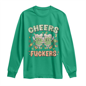 Funny St Patricks Day Drinking Long Sleeve Shirt Retro Cheers Fuckers Beer Lovers TS02 Irish Green Print Your Wear