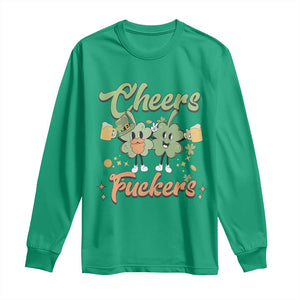 Funny St Patricks Day Drinking Long Sleeve Shirt Cheers Fuckers Shamrock Lucky Charm TS02 Irish Green Print Your Wear