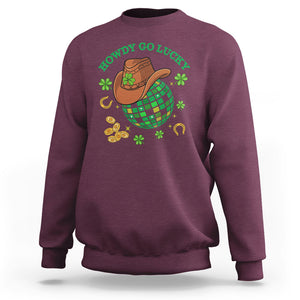 Funny St. Patricks Cowboy Sweatshirt Howdy Go Lucky Retro Disco Western Life TS02 Maroon Printyourwear