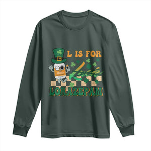 Funny Nurse St Patricks Day Long Sleeve Shirt Retro L is for Lorazepam Nursing Life TS02 Dark Forest Green Print Your Wear