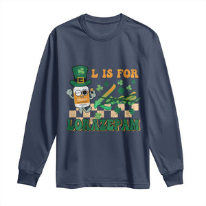 Funny Nurse St Patricks Day Long Sleeve Shirt Retro L is for Lorazepam Nursing Life TS02 Navy Print Your Wear