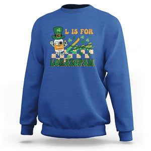 Funny Nurse St. Patricks Day Sweatshirt Retro L is for Lorazepam Nursing Life TS02 Royal Blue Printyourwear