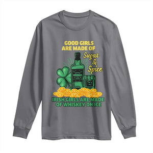 Funny St Patricks Day Drinking Long Sleeve Shirt Irish Girls Are Made of Whiskey On Ice Alcohol Lover TS02 Charcoal Print Your Wear