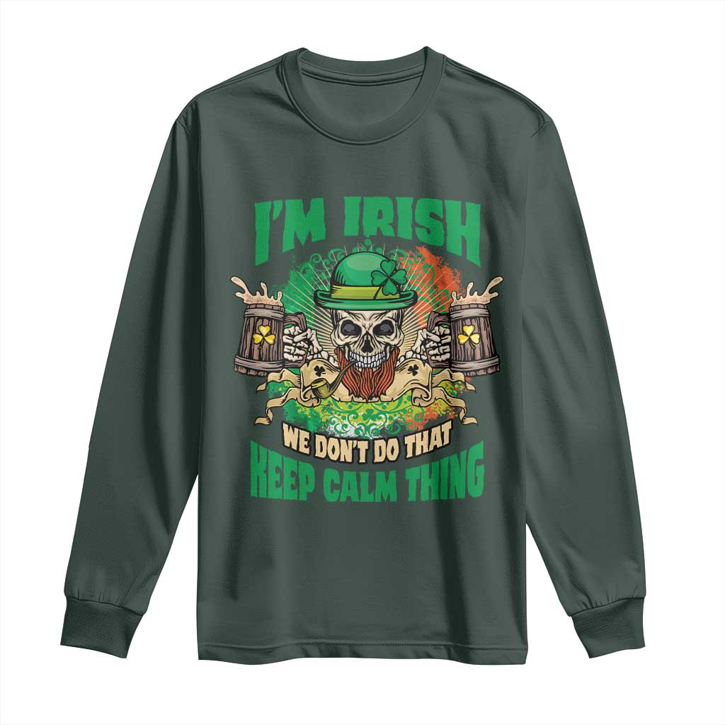 Irish Skull Long Sleeve Shirt I'm Irish We Don't Do That Keep Calm Thing St Patrick's Day Shamrock TS02 Dark Forest Green Print Your Wear