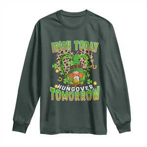 Funny St Patricks Day Drinking Long Sleeve Shirt Irish Today Hungover Tomorrow Beer Lover Gnome TS02 Dark Forest Green Print Your Wear