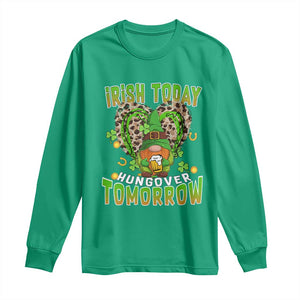 Funny St Patricks Day Drinking Long Sleeve Shirt Irish Today Hungover Tomorrow Beer Lover Gnome TS02 Irish Green Print Your Wear