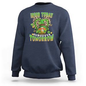 Funny St. Patricks Day Drinking Sweatshirt Irish Today Hungover Tomorrow Beer Lover Gnome TS02 Navy Printyourwear