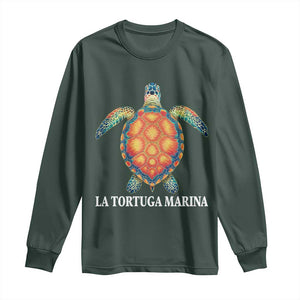 La Tortuga Marina Long Sleeve Shirt Sea Turtle Gulf Of Mexico Forever TS02 Dark Forest Green Print Your Wear