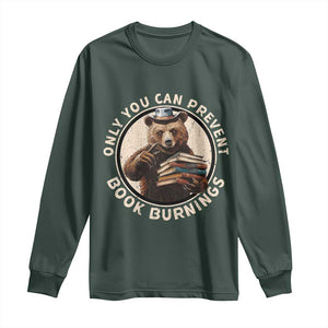 Funny Books Lover Bear Long Sleeve Shirt Only You Can Prevent Book Burnings TS02 Dark Forest Green Print Your Wear