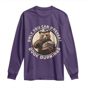 Funny Books Lover Bear Long Sleeve Shirt Only You Can Prevent Book Burnings TS02 Purple Print Your Wear