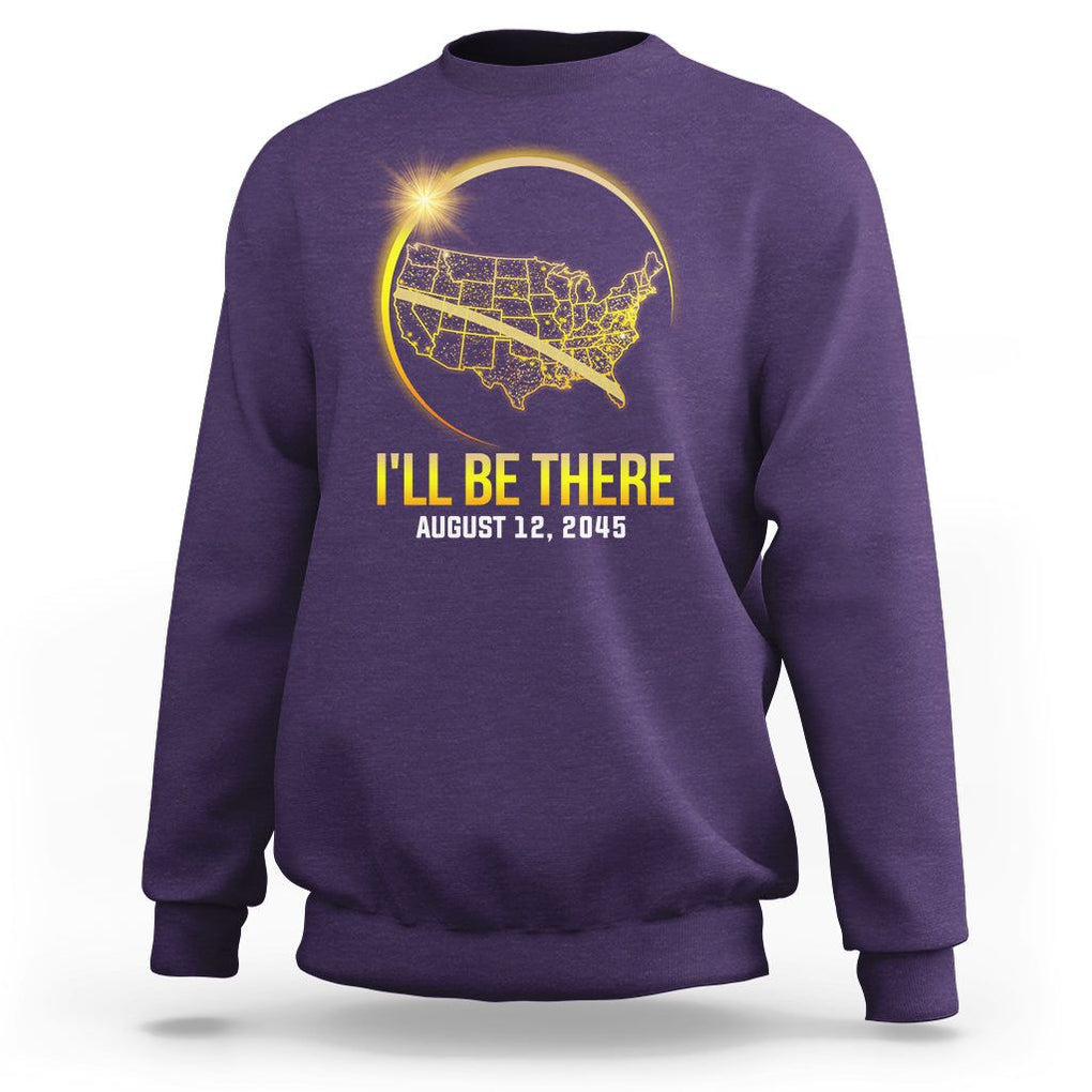 Total Solar Eclipse 2045 Sweatshirt I'll Be There August 12 American Totality Tour Map TS02 Purple Printyourwear