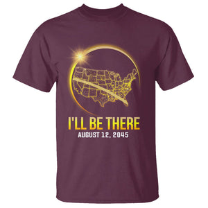 Total Solar Eclipse 2045 T Shirt I'll Be There August 12 American Totality Tour Map TS02 Maroon Printyourwear