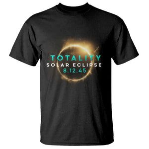 Total Solar Eclipse 2045 T Shirt American Totality August 12 TS02 Black Printyourwear