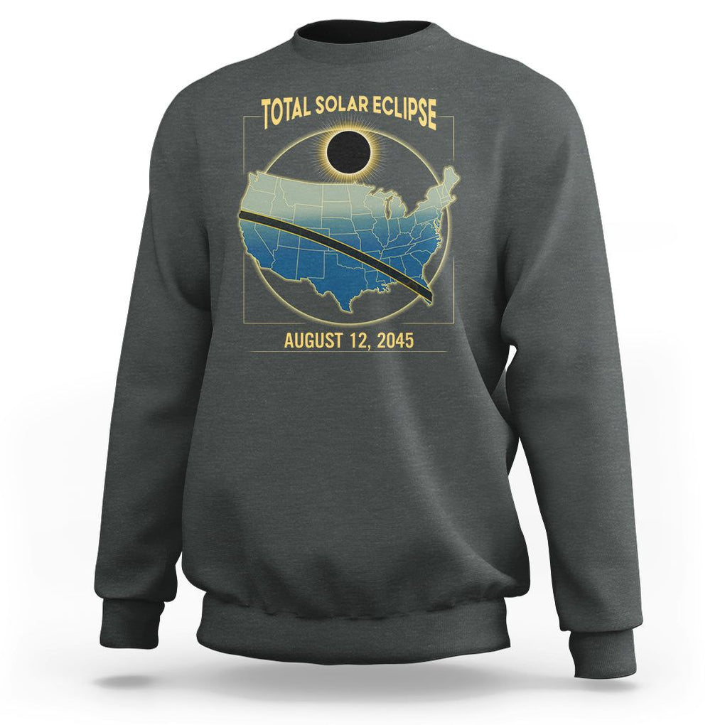 Total Solar Eclipse 2045 Sweatshirt American Totality Tour Map August 12 TS02 Dark Heather Printyourwear