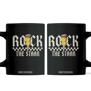 Rock The STAAR Day Coffee Mug Texas Teacher Student Motivational Testing TS02 Black Print Your Wear
