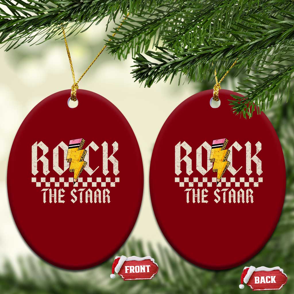 Rock The STAAR Day Ceramic Ornament Texas Teacher Student Motivational Testing TS02 Print Your Wear
