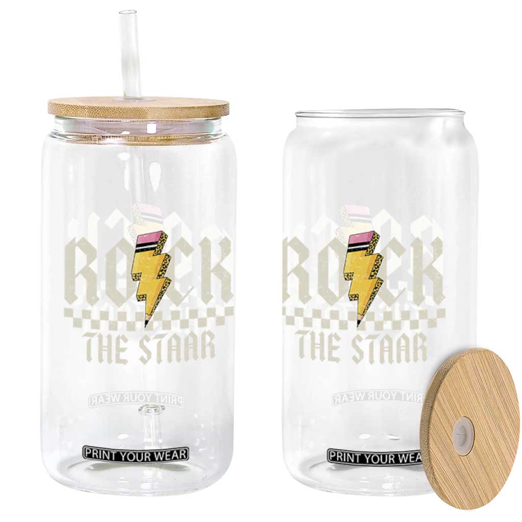 Rock The STAAR Day Glass Can Texas Teacher Student Motivational Testing TS02 Print Your Wear