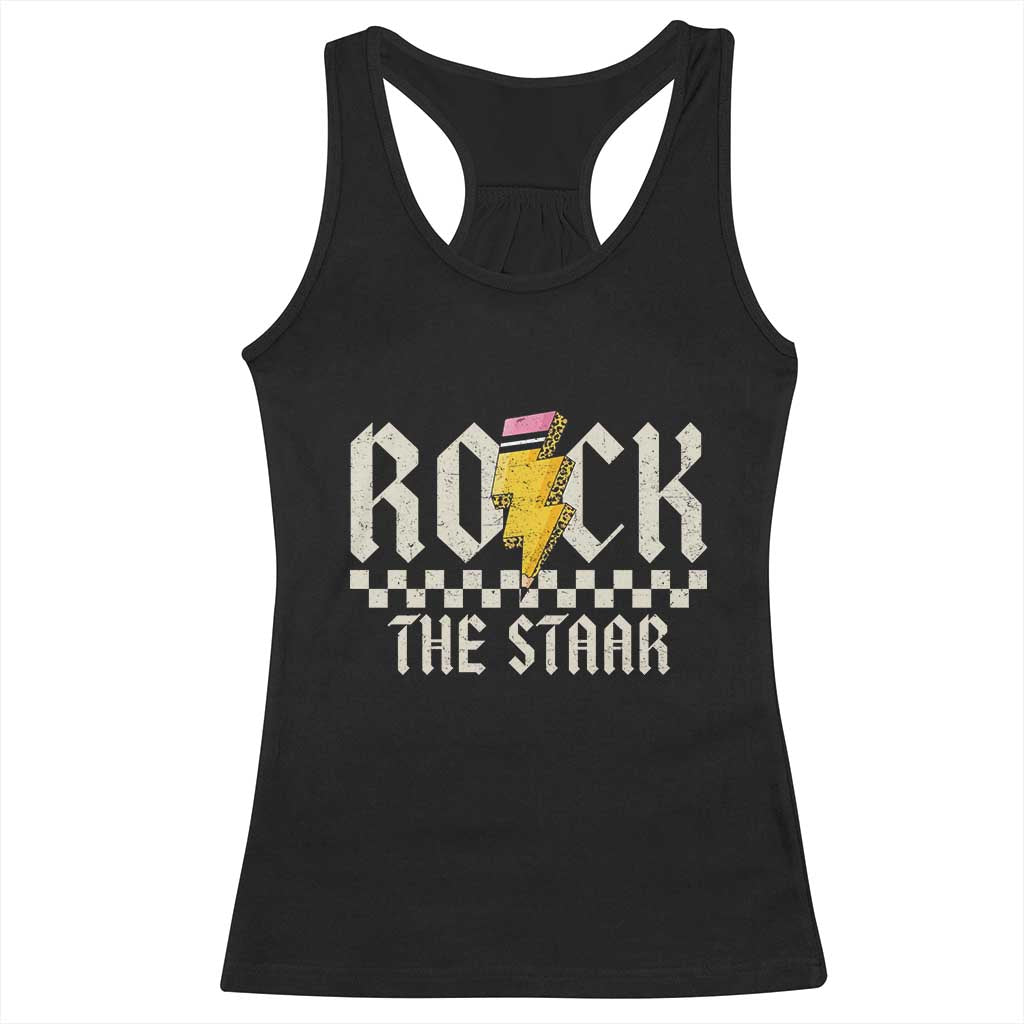 Rock The STAAR Day Racerback Tank Top Texas Teacher Student Motivational Testing TS02 Black Print Your Wear