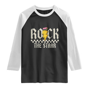 Rock The STAAR Day Raglan Shirt Texas Teacher Student Motivational Testing TS02 Black White Print Your Wear