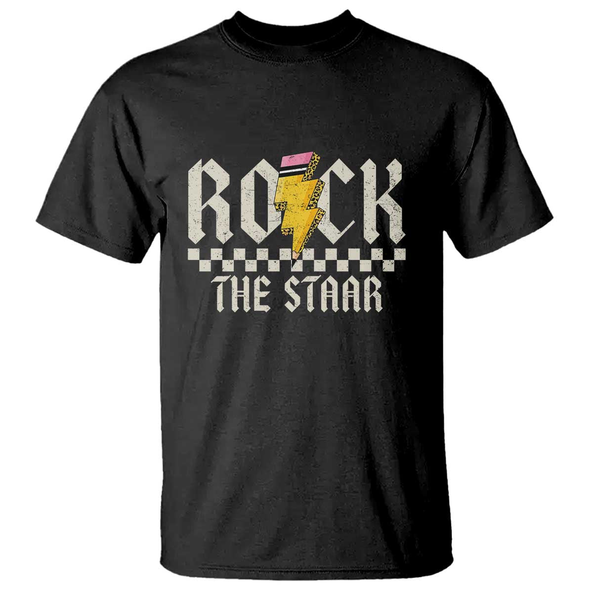 Rock The STAAR Day T Shirt Texas Teacher Student Motivational Testing TS02 Black Print Your Wear