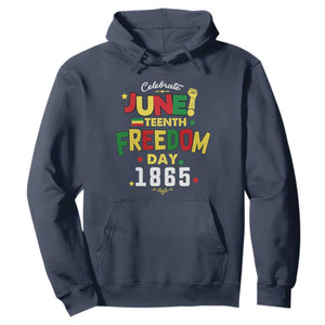 Celebrate Juneteenth 1865 Hoodie Black History Independence Day TS02 Navy Print Your Wear