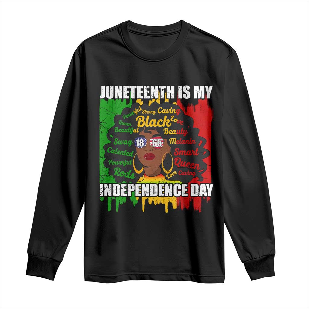 Juneteenth Is My Independence Day Long Sleeve Shirt Since 1865 African American Woman TS02 Black Print Your Wear