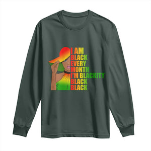 I Am Black Every Month Long Sleeve Shirt Blackity Slay Woman African Pride TS02 Dark Forest Green Print Your Wear