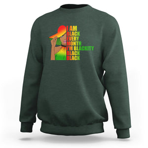 Proud Black Women Sweatshirt I Am Black Every Month Blackity African American Pride Black History Month Juneteenth TS02 Dark Forest Green Printyourwear