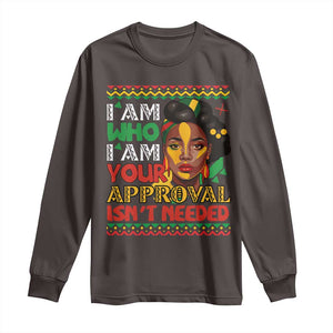 Black Queen Pride Long Sleeve Shirt I Am Who I Am Your Approval Isn't Needed TS02 Dark Chocolate Print Your Wear