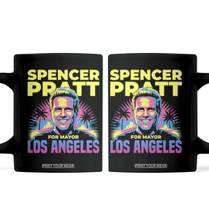 Spencer Pratt for Mayor Los Angeles Synthwave Graphic Coffee Mug Retro Neon California Supporter TS02 Black Print Your Wear