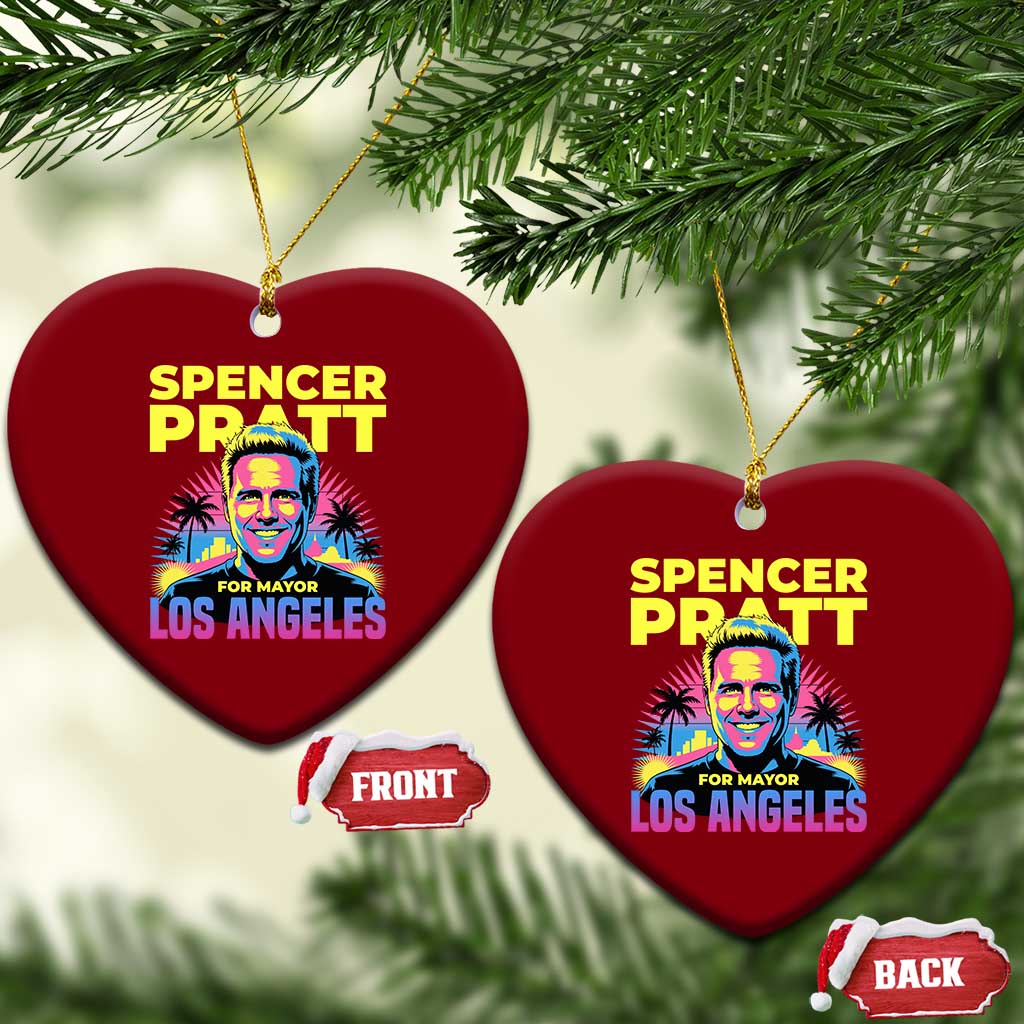 Spencer Pratt for Mayor Los Angeles Synthwave Graphic Ceramic Ornament Retro Neon California Supporter TS02 Print Your Wear
