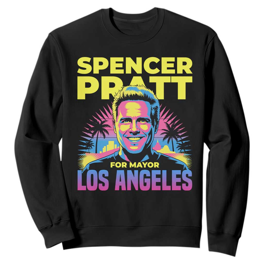 Spencer Pratt for Mayor Los Angeles Synthwave Graphic Sweatshirt Retro Neon California Supporter TS02 Black Print Your Wear