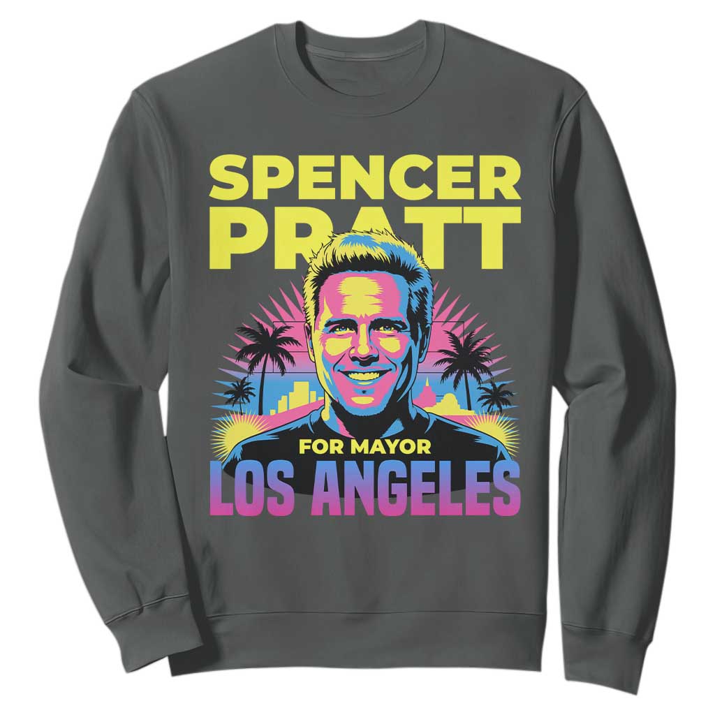 Spencer Pratt for Mayor Los Angeles Synthwave Graphic Sweatshirt Retro Neon California Supporter TS02 Dark Heather Print Your Wear