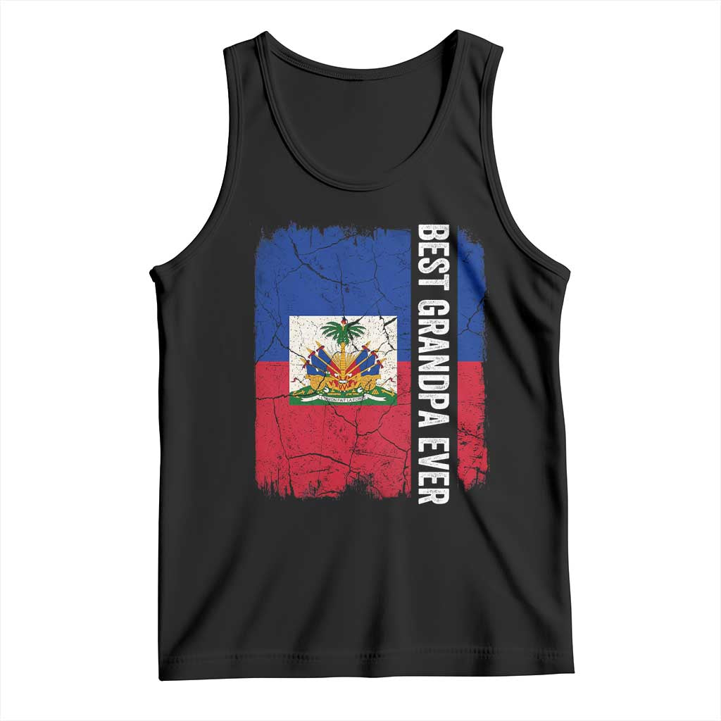 Best Grandpa Ever Haitian Granpapa Tank Top Vintage Distressed Haiti Flag Father's Day TS02 Black Print Your Wear