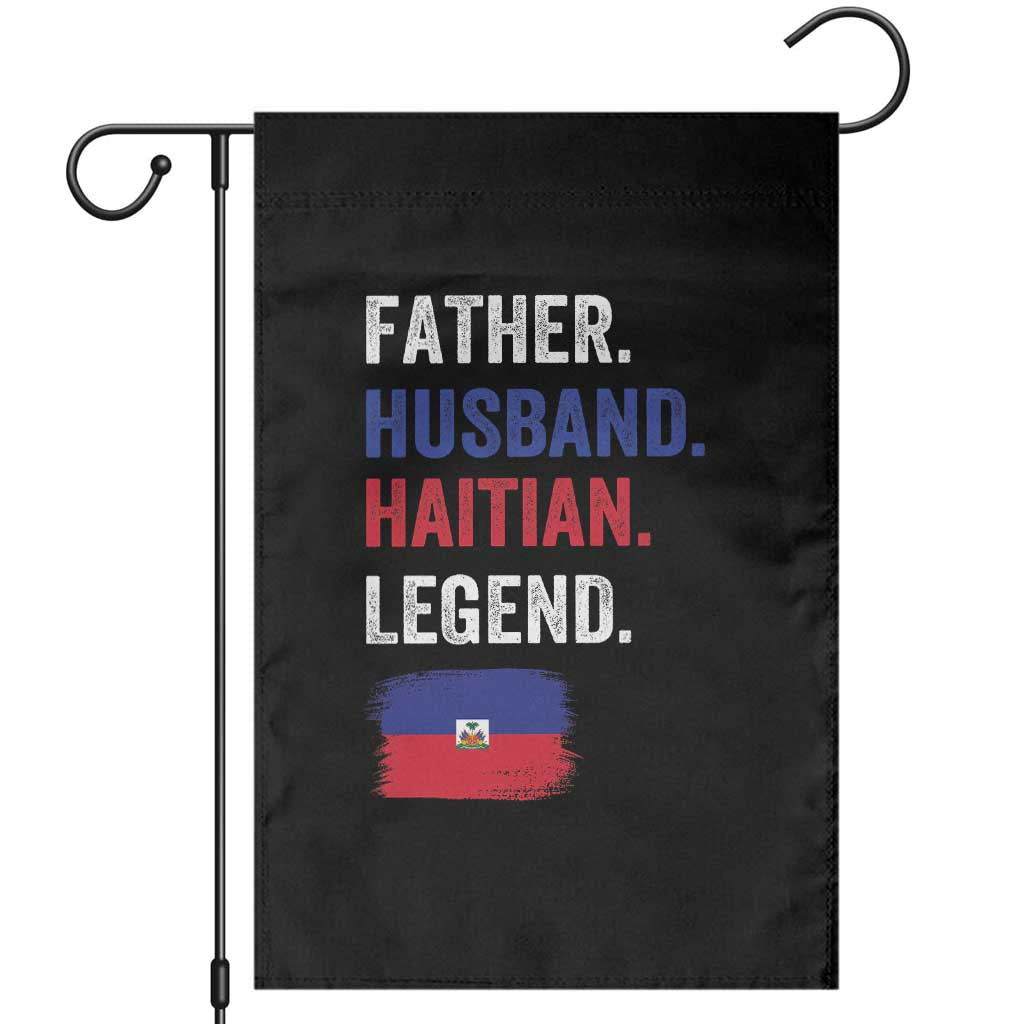 Father Husband Haitian Legend Garden Flag Distressed Haiti Flag Dad Gift Father's Day TS02 Black Print Your Wear