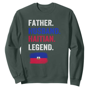 Father Husband Haitian Legend Sweatshirt Distressed Haiti Flag Dad Gift Father's Day TS02 Dark Forest Green Print Your Wear