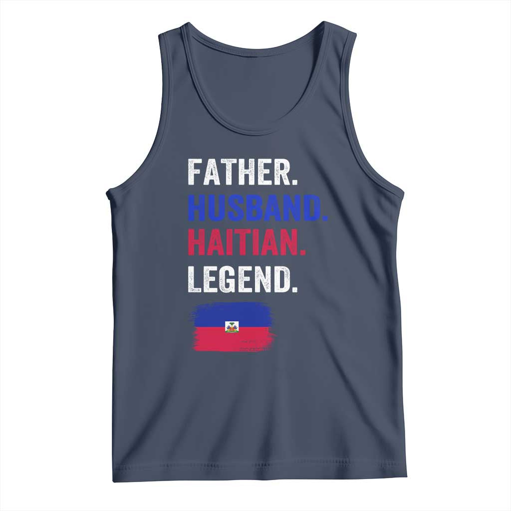 Father Husband Haitian Legend Tank Top Distressed Haiti Flag Dad Gift Father's Day TS02 Navy Print Your Wear