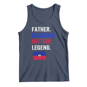 Father Husband Haitian Legend Tank Top Distressed Haiti Flag Dad Gift Father's Day TS02 Navy Print Your Wear