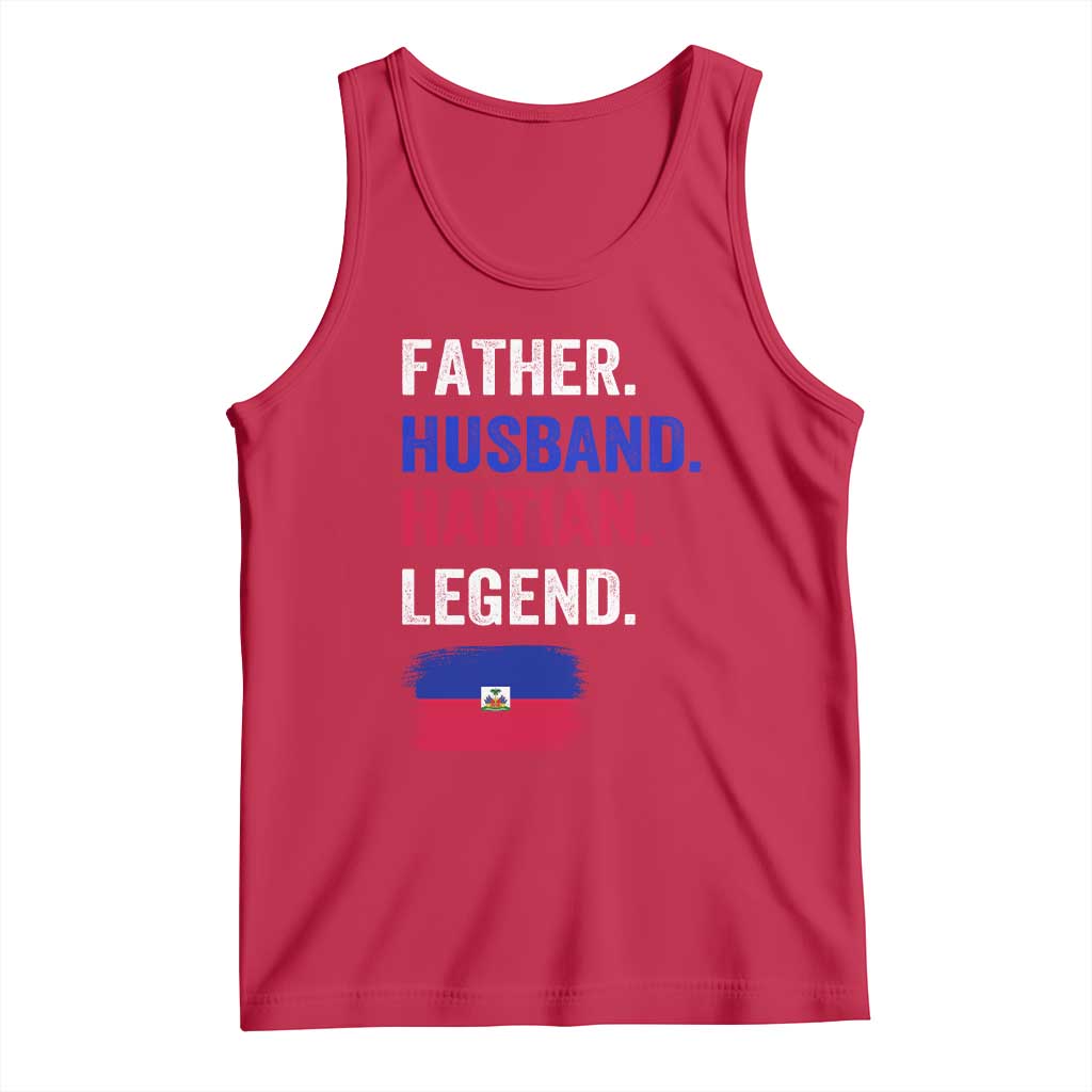 Father Husband Haitian Legend Tank Top Distressed Haiti Flag Dad Gift Father's Day TS02 Red Print Your Wear