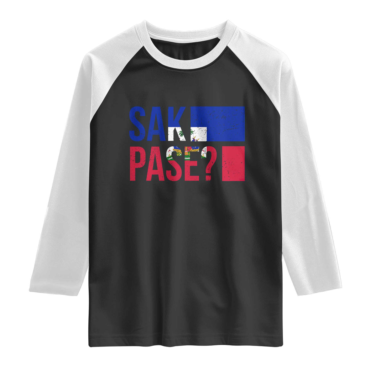 Sak Pase Haitian Creole Raglan Shirt Haiti Flag Heritage Pride TS02 Black White Print Your Wear