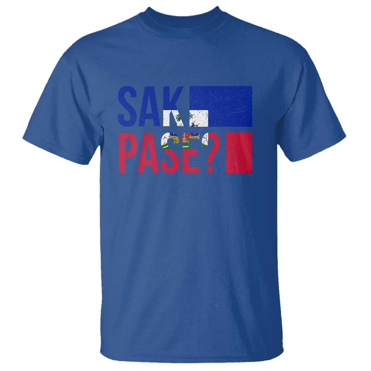 Sak Pase Haitian Creole T Shirt Haiti Flag Heritage Pride TS02 Royal Blue Print Your Wear