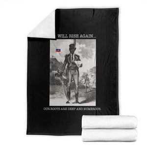 Haitian Revolution Toussaint Louverture Throw Blanket We Will Rise Again Historic Graphic TS02 Black Print Your Wear