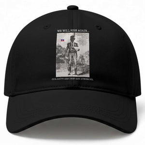 Haitian Revolution Toussaint Louverture Baseball Cap We Will Rise Again Historic Graphic TS02 Print Your Wear