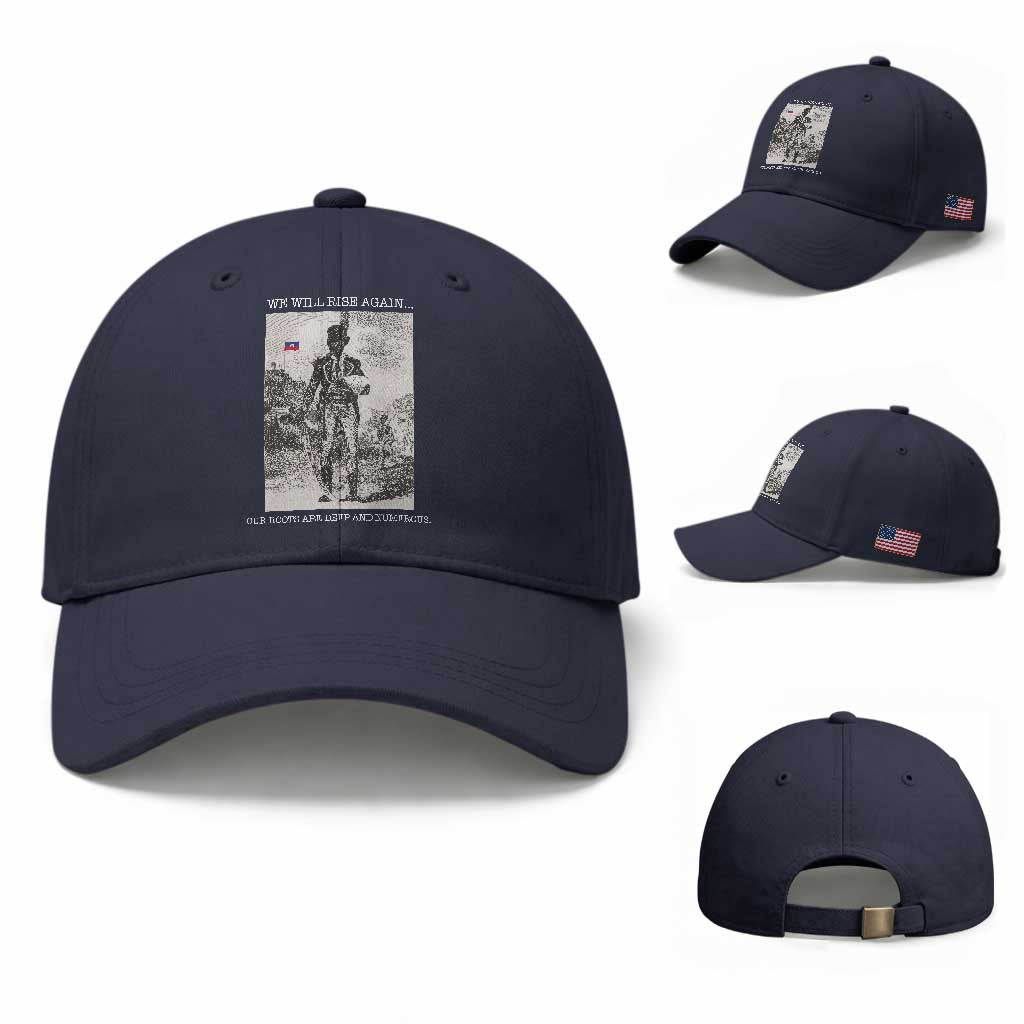 Haitian Revolution Toussaint Louverture Baseball Cap We Will Rise Again Historic Graphic TS02 Baseball Cap Universal Fit Navy Print Your Wear
