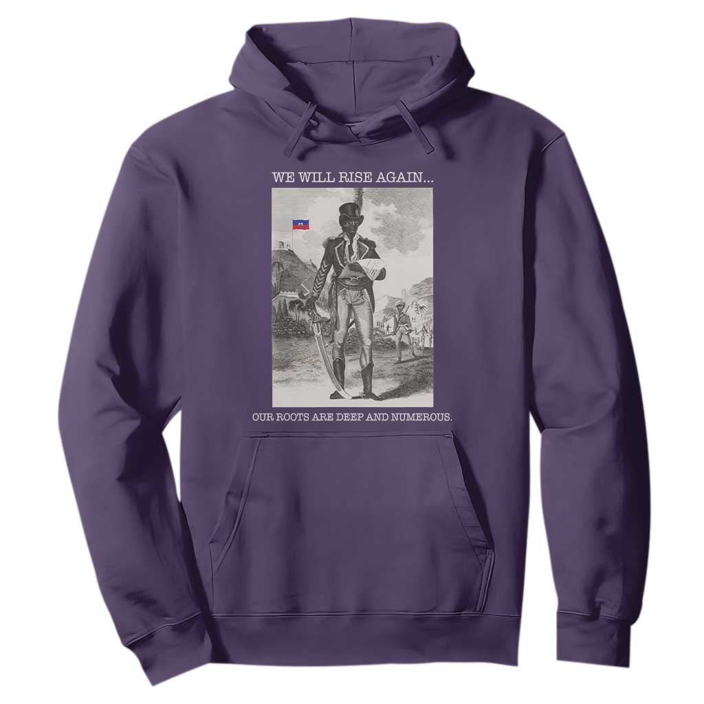 Haitian Revolution Toussaint Louverture Hoodie We Will Rise Again Historic Graphic TS02 Purple Print Your Wear