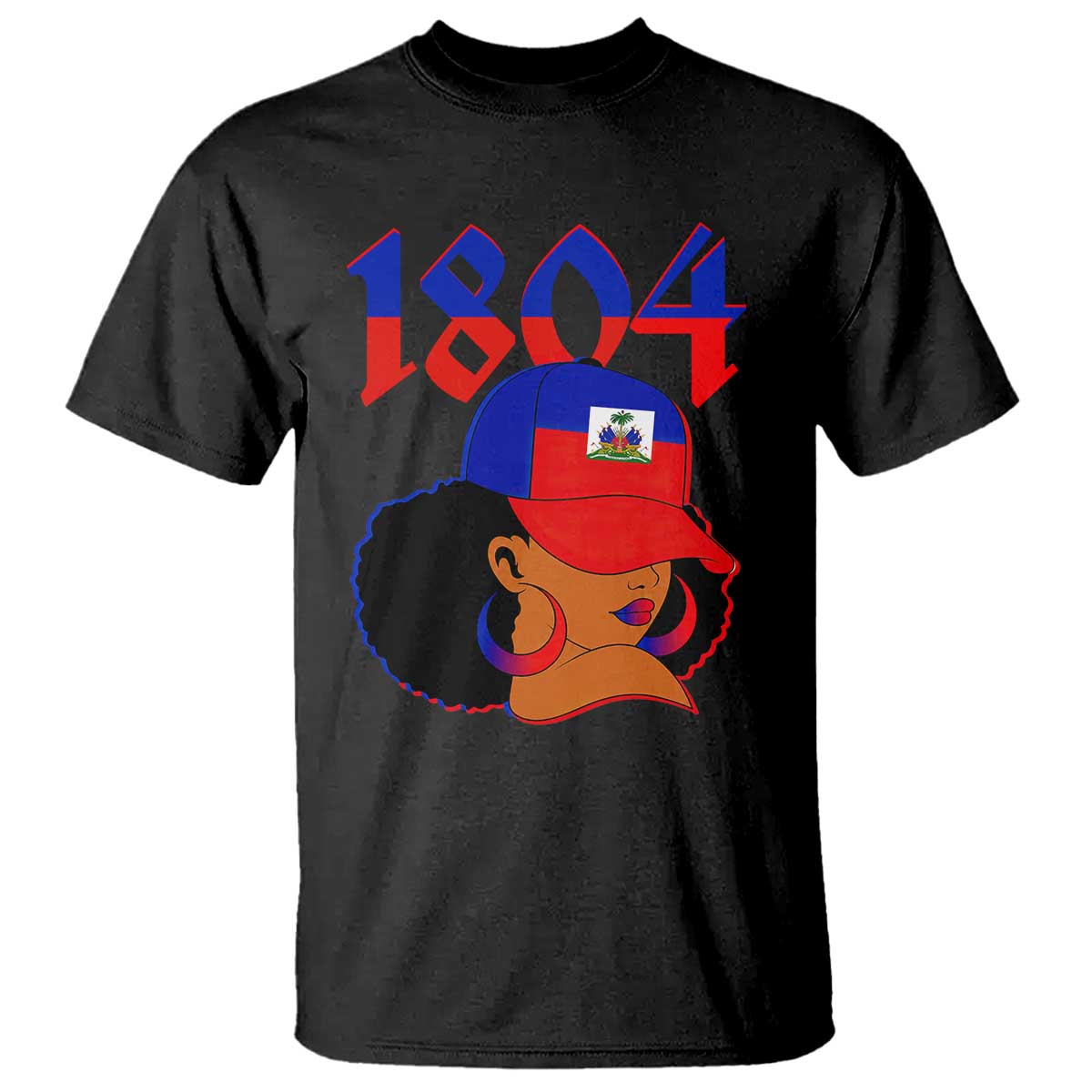 Haiti 1804 Curly Afro Queen Hoop Earrings Style Graphic T Shirt Haitian Heritage Pride TS02 Black Print Your Wear