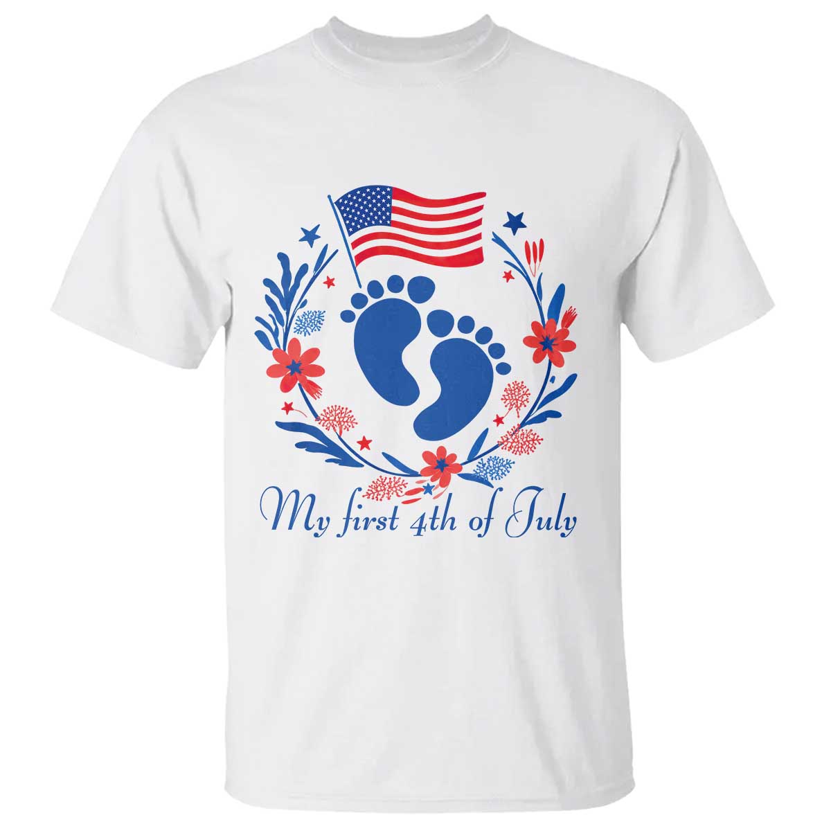 My First 4th of July Patriotic Cute Baby Footprints T Shirt American Flag Wreath America Holiday Milestone TS02 White Print Your Wear