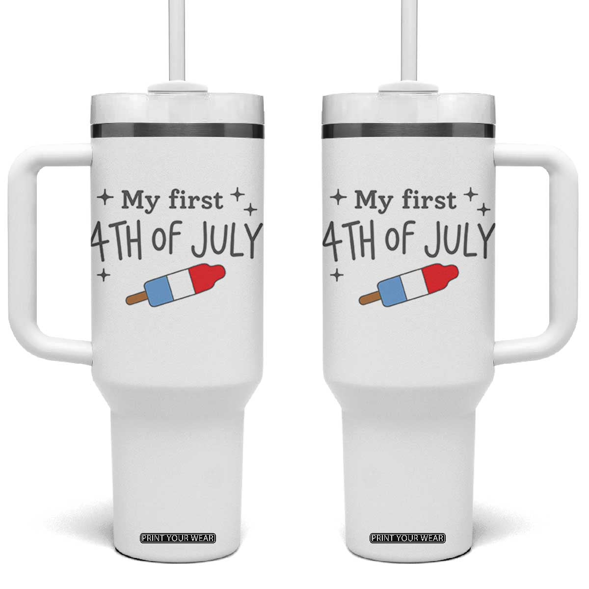My First 4th of July Cute Summer Rocket Popsicle Tumbler With Handle Firecracker Ice Lolly Patriotic Baby Independence Holiday TS02 One Size: 40 oz White Print Your Wear