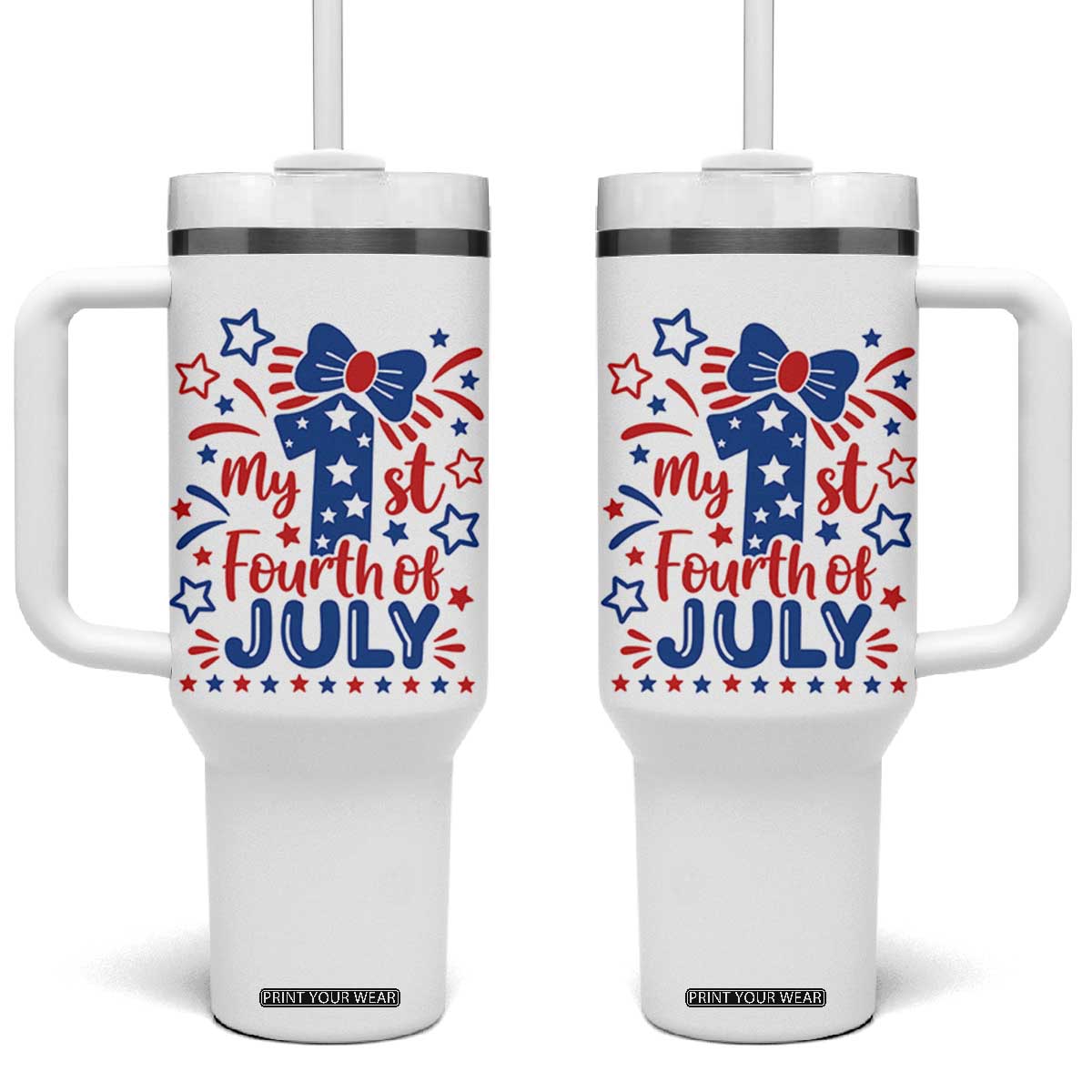 My 1st Fourth of July Patriotic Star Bow Tumbler With Handle Number One Festive Holiday Independence Milestone TS02 One Size: 40 oz White Print Your Wear