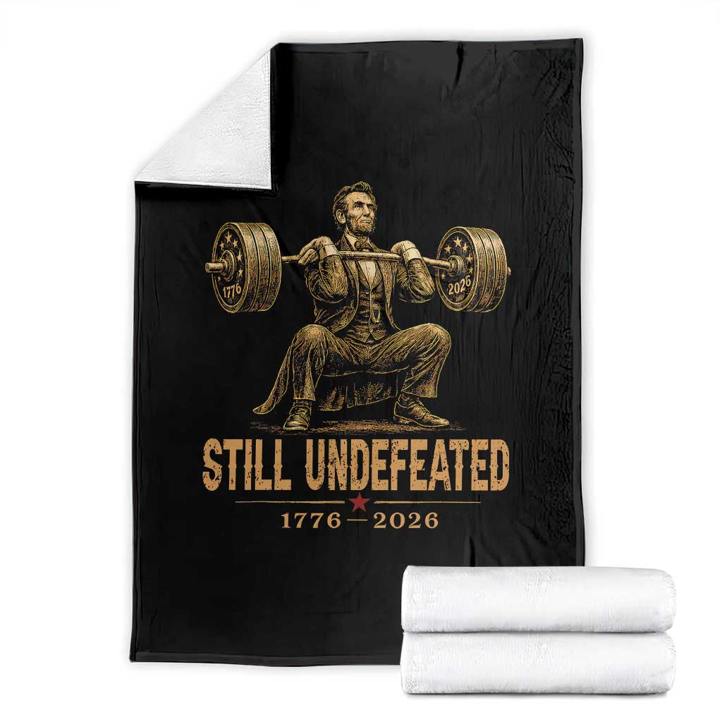 Funny Abraham Lincoln Squatting Barbell Semiquincentennial Throw Blanket Still Undefeated 1776 to 2026 Muscular President Gym Bodybuilder TS02 Black Print Your Wear